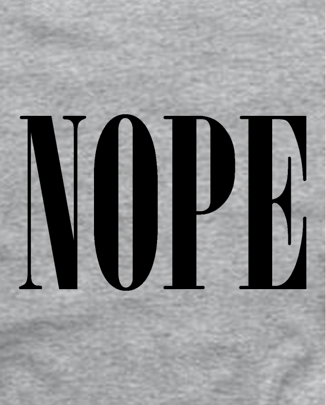 Nope